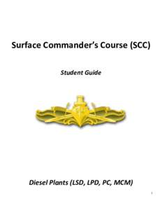 Surface Commander’s Course (SCC) Student Guide Diesel Plants (LSD, LPD, PC, MCM) 1