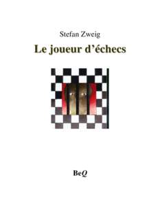 Stefan Zweig  Le joueur d’échecs BeQ