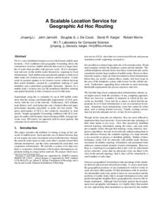 A Scalable Location Service for Geographic Ad Hoc Routing Jinyang Li John Jannotti