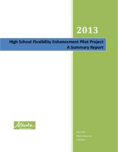High School Flexibility Enhancement Pilot Project     A Summary Report