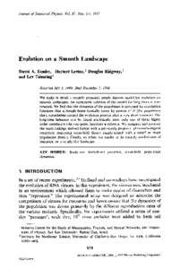 Journal of Statistical Physics, VoL 87, Nos. 3/4, 1997  Evolution on a Smooth Landscape David A. Kessler, ~ Herbert Levine, 2 Douglas Ridgway, 2 and Lev Tsimring 2 Received July 3, 1996;final December 2, 1996