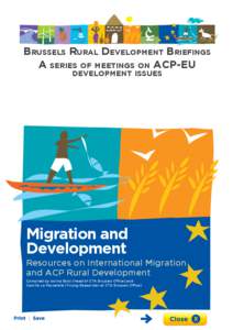 Brussels Rural Development Briefings A series of meetings on ACP-EU development issues Migration and Development