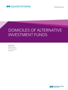 Financial Services  DOMICILES OF ALTERNATIVE INVESTMENT FUNDS AUTHORS Stefan Jaecklin