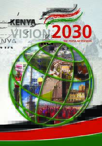 Africa / Economy of Kenya / Kenya / Kenya Vision / Kikuyu people / Economic development / Mwai Kibaki / International development / Sustainability / Kenya National Congress
