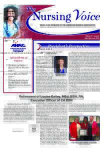 ANA\C is an affiliate of the american nurses’ association  Volume 21 • Issue 2 April, May, JunePresident’s Perspective