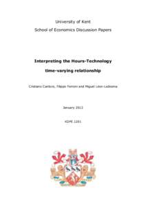University of Kent School of Economics Discussion Papers Interpreting the Hours-Technology time-varying relationship