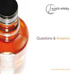 Questions & Answers  www.scotch-whisky.org.uk