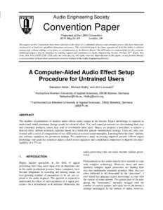 Audio Engineering Society  Convention Paper Presented at the 128th Convention 2010 May 22–25 London, UK