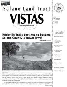 Vol. 18 #2  Winter 2011 Rockville Trails destined to become Solano County’s crown jewel