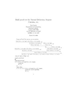 Build proof tree for Natural Deduction, Sequent Calculus, etc. Paul Taylor Department of Computing, Imperial College, London SW7 2BZ