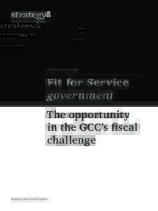 Ideation Center insight  Fit for Service government The opportunity in the GCC’s fiscal