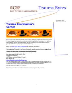 Trauma Bytes November 2013 Volume 6, Issue 11 Trauma Coordinator’s Corner