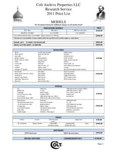 Colt Archive Properties LLC Research Service 2011 Price List MODELS *See Premium Pricing for additional charges on all models listed*