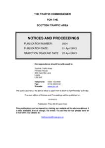 THE TRAFFIC COMMISSIONER FOR THE SCOTTISH TRAFFIC AREA NOTICES AND PROCEEDINGS PUBLICATION NUMBER: