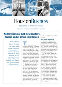 Neither Boom nor Bust: How Houston’s Housing Market Differs from Nation’s - Houston Business, Jan[removed]FRB Dallas