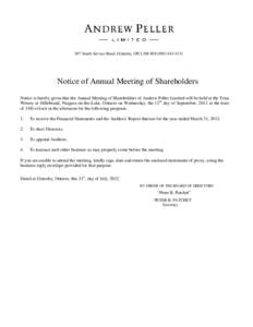 697 South Service Road, Grimsby, ON L3M 4E8Notice of Annual Meeting of Shareholders Notice is hereby given that the Annual Meeting of Shareholders of Andrew Peller Limited will be held at the Trius Winer