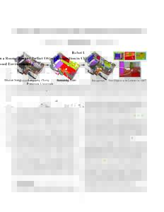 Robot In a Room: Toward Perfect Object Recognition in Closed Environments  arXiv:1507.02703v1 [cs.CV] 9 Jul 2015 Shuran Song