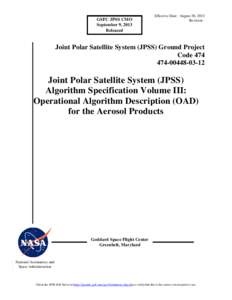 GSFC JPSS CMO September 9, 2013 Released Effective Date: August 30, 2013 Revision -