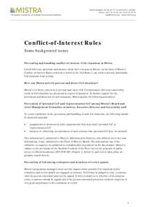Conflict-of-Interest Rules Some background issues Preventing and handling conflict-of-interest (CoI) situations in Mistra Listed below are questions and answers about how everyone in Mistra, on the basis of Mistra’s Co
