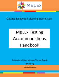 Massage & Bodywork Licensing Examination  MBLEx Testing Accommodations Handbook Federation of State Massage Therapy Boards