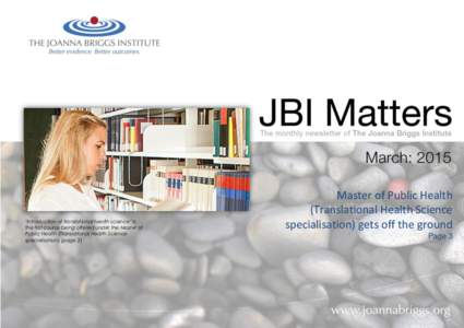 Medical terms / Medical research / Nursing research / Systematic review / The Joanna Briggs Institute / Evidence-based practice / Evidence-based medicine / Patient safety / Nursing in the United Kingdom / Medicine / Health / Medical informatics