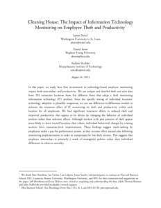 Cleaning House: The Impact of Information Technology Monitoring on Employee Theft and Productivity* Lamar Pierce† Washington University in St. Louis [removed] Daniel Snow