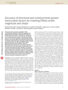 a n a ly s i s  Discovery of directional and nondirectional pioneer transcription factors by modeling DNase profile magnitude and shape