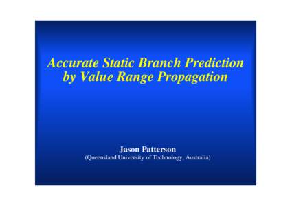 Accurate Static Branch Prediction by Value Range Propagation