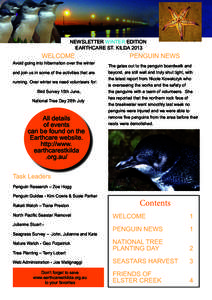 NEWSLETTER WINTER EDITION EARTHCARE ST. KILDA 2013 WELCOME Avoid going into hibernation over the winter and join us in some of the activities that are