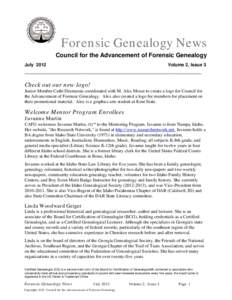 Forensic Genealogy News Council for the Advancement of Forensic Genealogy July 2012 Volume 2, Issue 3