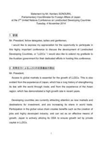 Statement by Mr. Kentaro SONOURA, Parliamentary Vice-Minister for Foreign Affairs of Japan nd at the 2 United Nations Conference on Landlocked Developing Countries Tuesday, 4 November 2014