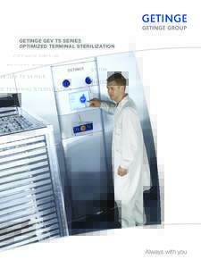 Getinge GEV TS Series Optimized Terminal Sterilization Always with you  2 | Getinge GEV TS Series Terminal Sterilizers