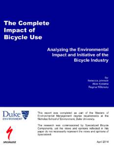 0  Executive Summary Specialized Bicycle Components, the third largest bicycle brand in the United States, partnered with the Nicholas School for the Environment (NSOE) at Duke University to better