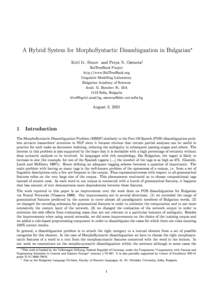 A Hybrid System for MorphoSyntactic Disambiguation in Bulgarian Kiril Iv. Simov and Petya N. Osenova  y