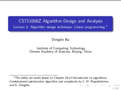 .  CS711008Z Algorithm Design and Analysis .  Lecture 8. Algorithm design technique: Linear programming