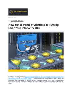 How Not to Panic If Coinbase is Turning Over Your Info to the IRS