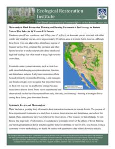 Ecological Restoration Institute Fact Sheet: Meta-analysis of Treatment Effects on Fire Behavior March 2012