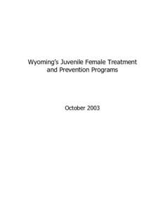 The 2001 Wyoming Prevention Needs Assessment Survey (PNA)