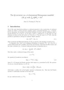 The Q-curvature on a 4-dimensional Riemannian manifold R (M, g) with M QdVg = 8π 2 Jiayu Li, Yuxiang Li, Pan Liu
