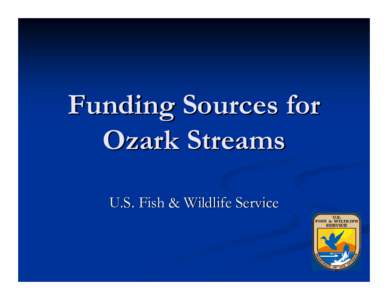 Funding Sources for Ozark Streams