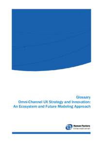 Glossary: Omni-Channel UX Strategy and Innovation