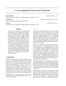 A Convex Optimization Framework for Bi-Clustering  Shiau Hong Lim National University of Singapore, 9 Engineering Drive 1, SingaporeYudong Chen University of California, Berkeley, CA 94720, USA