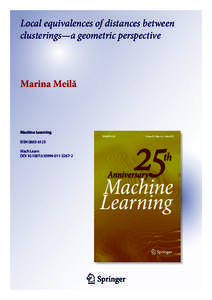 Local equivalences of distances between clusterings—a geometric perspective Marina Meilă  Machine Learning