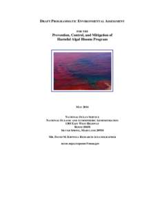 DRAFT PROGRAMMATIC ENVIRONMENTAL ASSESSMENT FOR THE Prevention, Control, and Mitigation of Harmful Algal Blooms Program