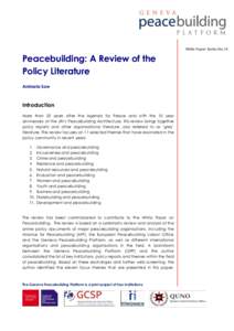 White Paper Series No.14  Peacebuilding: A Review of the Policy Literature Aminata Sow