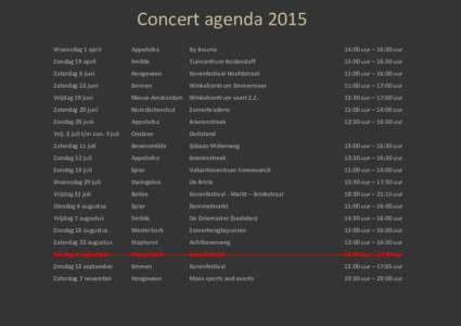 Concert agenda 2015 Woensdag 1 april Appelscha  By Bouma