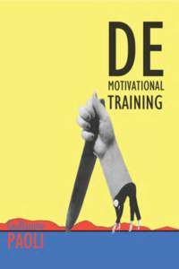 Demotivational Training (Éloge de la Démotivation) Guillaume Paoli translated by Vincent Stone