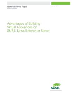 Technical White Paper RESOURCE MANAGEMENT Advantages of Building Virtual Appliances on SUSE Linux Enterprise Server