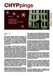 CHYPpings Winter 2008 Customer Focus VOME Many people providing personal information over