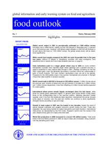 global information and early warning system on food and agriculture  food outlook No. 1  Rome, February 2002